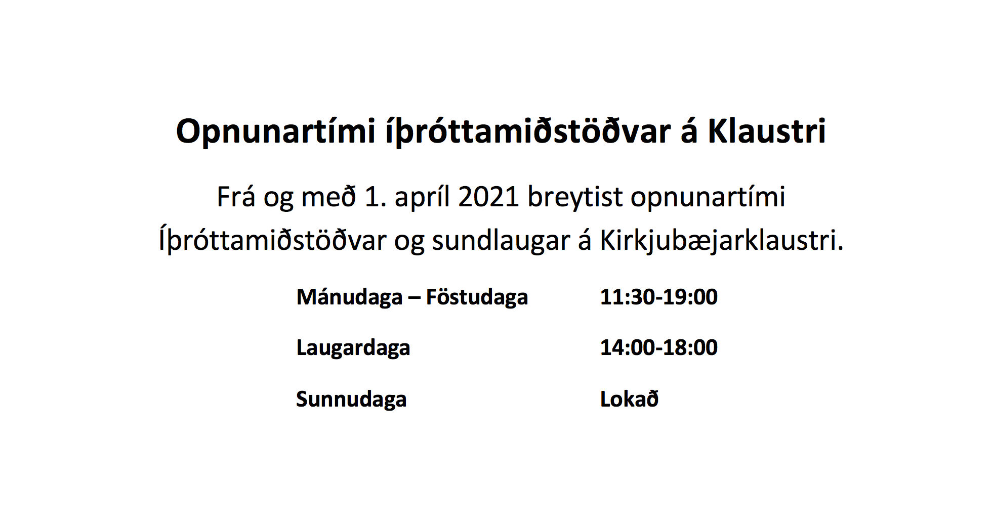 Opnunartími íþróttamiðstöðvar