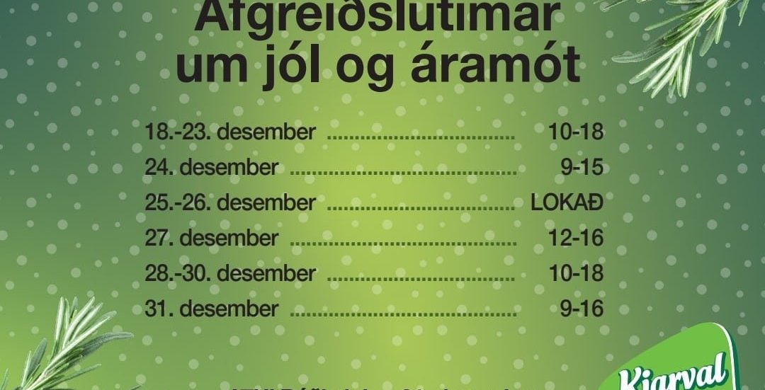Bætt var við opnun 27. desember frá því sem áður var auglýst.