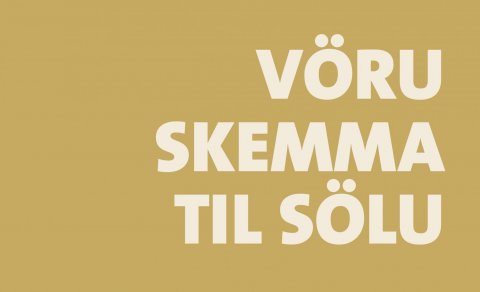 VÖRUSKEMMA TIL SÖLU